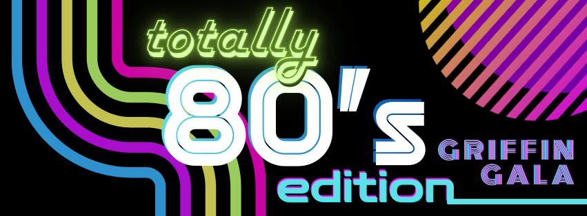 Totally 80's Edition Griffin Gala